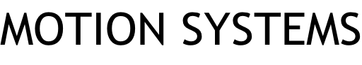 MOTION SYSTEMS